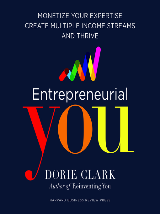 Title details for Entrepreneurial You by Dorie Clark - Available